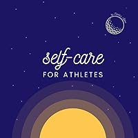 Self-Care For Athletes