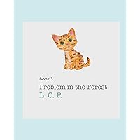 Problem in the Forest (The Adventures of Ziggy and Figgy) Problem in the Forest (The Adventures of Ziggy and Figgy) Paperback Kindle