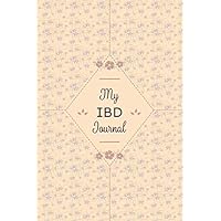My IBD Journal: Inflammatory Bowel Disease Journal with Symptoms, Food, Pain, Anxiety and more tracker Health and Wellbeing diary for irritable bowel disease