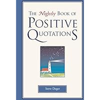 The Nightly Book of Positive Quotations The Nightly Book of Positive Quotations Hardcover Paperback