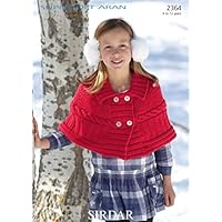 Sirdar Girls Cape Supersoft Knitting Pattern 2364 Aran