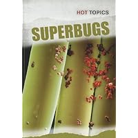 Superbugs (Hot Topics) Superbugs (Hot Topics) Paperback