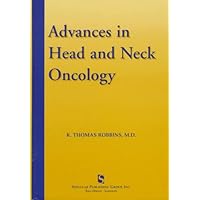 Advances in Head and Neck Oncology Advances in Head and Neck Oncology Hardcover