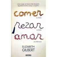 Comer Rezar Amar (Spanish Edition) Comer Rezar Amar (Spanish Edition) Paperback