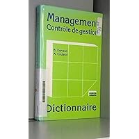 Dictionnaire de management et de contrôle de gestion (Dunod entreprise) (French Edition) Dictionnaire de management et de contrôle de gestion (Dunod entreprise) (French Edition) Board book Hardcover