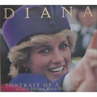 Diana: Portrait of a Princess Diana: Portrait of a Princess Hardcover