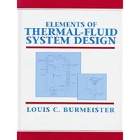 Elements of Thermal-Fluid System Design Elements of Thermal-Fluid System Design Paperback