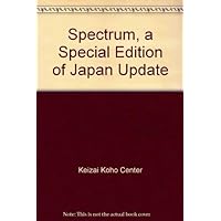 Spectrum, a Special Edition of Japan Update