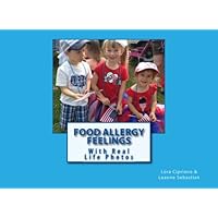 Food Allergy Feelings: Real Faces with Expressions Food Allergy Feelings: Real Faces with Expressions Paperback