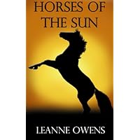 Horses Of The Sun (The Outback Riders Book 1)