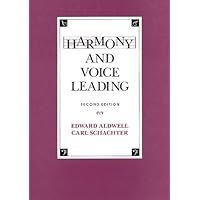 Harmony and Voice Leading, Second Edition