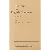 Exercise in English Grammar, Book 1 Exercise in English Grammar, Book 1 Paperback