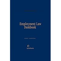 Employment Law Deskbook Employment Law Deskbook Kindle Hardcover Loose Leaf