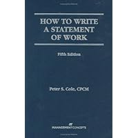 How to Write a Statement of Work How to Write a Statement of Work Hardcover Paperback
