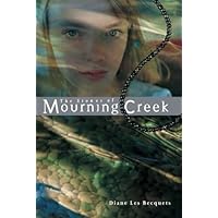 The Stones of Mourning Creek The Stones of Mourning Creek Paperback Kindle Hardcover