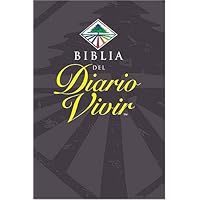 Biblia Del Diario Vivir (Spanish Edition) Biblia Del Diario Vivir (Spanish Edition) Paperback Mass Market Paperback