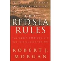 The Red Sea Rules The Same God Who Led You In Will Lead You Out The Red Sea Rules The Same God Who Led You In Will Lead You Out Paperback Hardcover