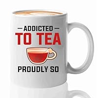 Tea Lover Coffee Mug 11oz White -Addicted to tea - Gift Tea enthusiast tea connoisseur beverage decoction refereshment