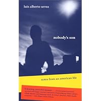 Nobody's Son: Notes from an American Life (Camino del Sol) Nobody's Son: Notes from an American Life (Camino del Sol) Paperback Hardcover