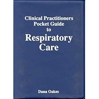Clinical Practitioners Pocket Guide to Respiratory Care (1996 - 4th Ed) Clinical Practitioners Pocket Guide to Respiratory Care (1996 - 4th Ed) Loose Leaf Ring-bound