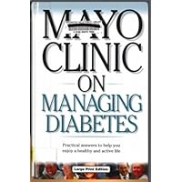Mayo Clinic On Managing Diabetes Mayo Clinic On Managing Diabetes Hardcover Paperback Audio CD