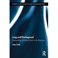 Jung and Kierkegaard: Researching a Kindred Spirit in the Shadows (ISSN)