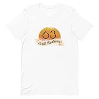 63 Still Rocking T-Shirt | Cotton Unisex T-Shirt | T-Shirt for 63rd Birthday