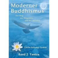 Moderner Buddhismus – Band 2: Tantra (German Edition)