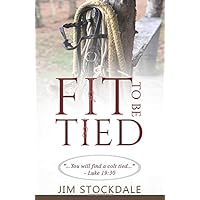 Fit To Be Tied Fit To Be Tied Paperback Kindle