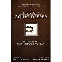 NIV, The Story: Going Deeper, Hardcover: Find Your Place in God's Redemptive Plan NIV, The Story: Going Deeper, Hardcover: Find Your Place in God's Redemptive Plan Hardcover Kindle
