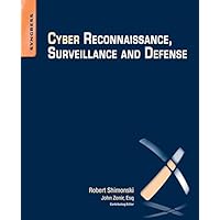 Cyber Reconnaissance, Surveillance and Defense Cyber Reconnaissance, Surveillance and Defense Kindle Paperback