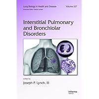Interstitial Pulmonary and Bronchiolar Disorders (Lung Biology in Health and Disease) Interstitial Pulmonary and Bronchiolar Disorders (Lung Biology in Health and Disease) Hardcover