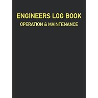 Engineers Log Book: Engineer Log Book | Operation & Maintenance Daily Log (2 Shifts Per Page) Shift Handover Book | Operator Shift Log | Sheets To ... | Funny Engineering Gifts For Men Women Engineers Log Book: Engineer Log Book | Operation & Maintenance Daily Log (2 Shifts Per Page) Shift Handover Book | Operator Shift Log | Sheets To ... | Funny Engineering Gifts For Men Women Hardcover Paperback