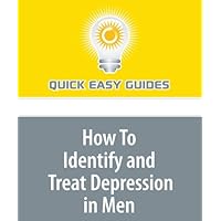 How To Identify and Treat Depression in Men