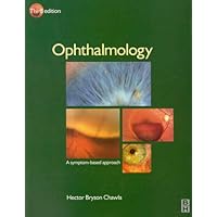 Ophthalmology: A Symptom-Based Approach Ophthalmology: A Symptom-Based Approach Paperback Mass Market Paperback