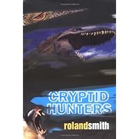 Cryptid Hunters Cryptid Hunters Library Binding Paperback