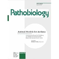 Animal Models for Asthma (Special Issue: Pathobiology 2002/2003, 5) Animal Models for Asthma (Special Issue: Pathobiology 2002/2003, 5) Paperback