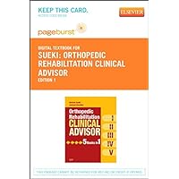 Orthopedic Rehabilitation Clinical Advisor - Elsevier eBook on VitalSource (Retail Access Card): Orthopedic Rehabilitation Clinical Advisor - Elsevier eBook on VitalSource (Retail Access Card)