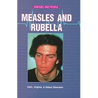 Measles and Rubella (Diseases and People) Measles and Rubella (Diseases and People) Library Binding