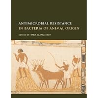 Antimicrobial Resistance in Bacteria of Animal Origin Antimicrobial Resistance in Bacteria of Animal Origin Hardcover