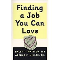 Finding a Job You Can Love Finding a Job You Can Love Paperback