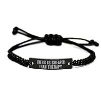 Nice Chess, Chess is Cheaper Than Therapy., Reusable Black Rope Bracelet for Friends from
