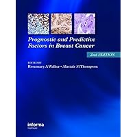 Prognostic and Predictive Factors in Breast Cancer Prognostic and Predictive Factors in Breast Cancer Hardcover Paperback
