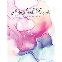 Homeschool Planner and Organizer: Undated Planner and Tracker for Homeschooling - Abstract Pink Watercolor Design (Homeschool Planners)