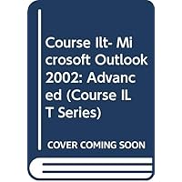 Course ILT: Microsoft Outlook 2002: Advanced