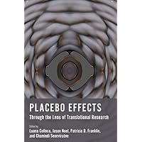 Placebo Effects Through the Lens of Translational Research Placebo Effects Through the Lens of Translational Research Paperback Kindle