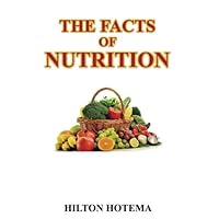 The Facts of Nutrition: 2017 Edition