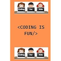 Coding Fun: Have Fun With Coding Perfect Notebook Gift For Kids (6x9) 120 Pages