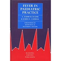 Fever in Pediatric Practice Fever in Pediatric Practice Hardcover