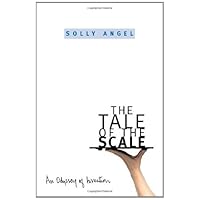 The Tale of the Scale: An Odyssey of Invention The Tale of the Scale: An Odyssey of Invention Kindle Hardcover
